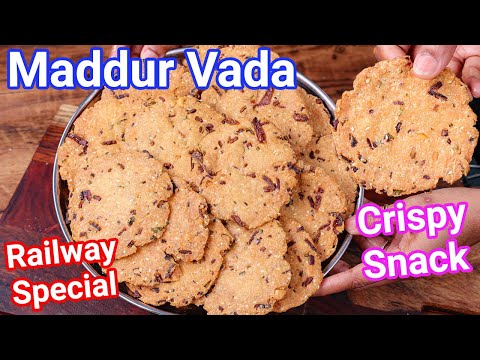 Maddur Vada Recipe – Railway Special Crunch Tea Time Snack | Crispy Healthy Maddur Vade – Authentic