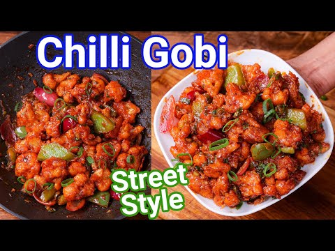 Street Style Gobi Chilly with Secret Tip for Extra Crispiness | Chilli Gobi – Chatpata & Spicy