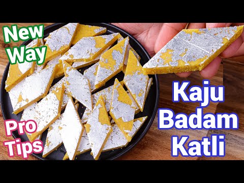 Kaju Badam Katli Recipe – New & Easy Way with Pro Tips | Kaju Badam Barfi – Best Sweet For Festival