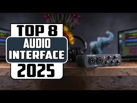 Top 8 Best Audio Interfaces for 2025 | Pro Level Sound at Your Fingertips