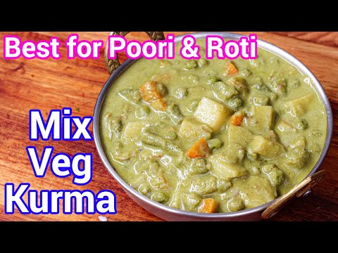 Mix Veg Kurma Curry – Multipurpose Curry For Roti, Poori, Dosa & Idli | Vegetable Korma Curry