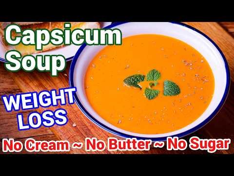 Roasted Red Capsicum Soup 🫑🔥 | Red Bell Pepper Soup – No Cream Healthy Weight Loss Soup
