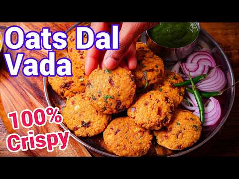 Healthy Masala Oats Vada 🌾🔥 – Crispy Oats Vada | Crispy Tea Time Evening Snack – High Protein