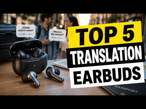 Top 5 BEST Translation Earbuds in (2026) Don't Buy Until You Watch!