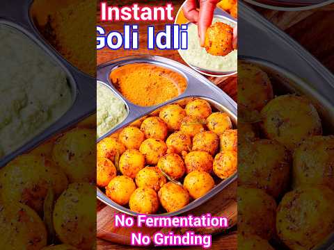 Soft Goli Idli in Minutes – No Fermentation Idli Recipe | Cute Mini Goli Idli No Batter, No Waiting